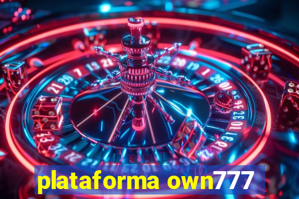 plataforma own777